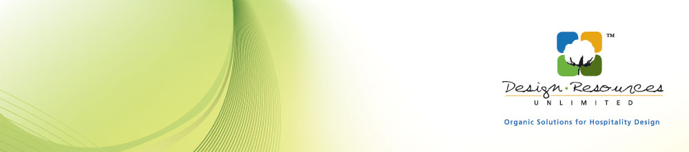 Design Resources Unlimited, organic solutions for hospitality design, hotel interior design, organic fabrics, sustainable design, green bedding products